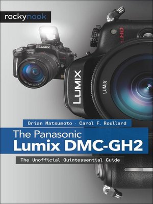 cover image of The Panasonic Lumix DMC-GH2